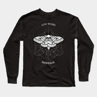 Stay weird butterskull Long Sleeve T-Shirt